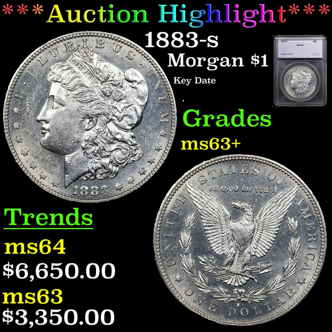 ***Auction Highlight*** 1883-s Morgan Dollar $1 Graded ms63+ BY SEGS (fc) (1 of 5)
