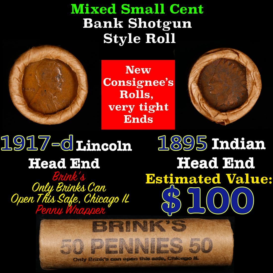 Mixed small cents 1c orig shotgun roll, 1917-d Wheat Cent, 1895 Indian Cent other end, Brinks (1 of 3)