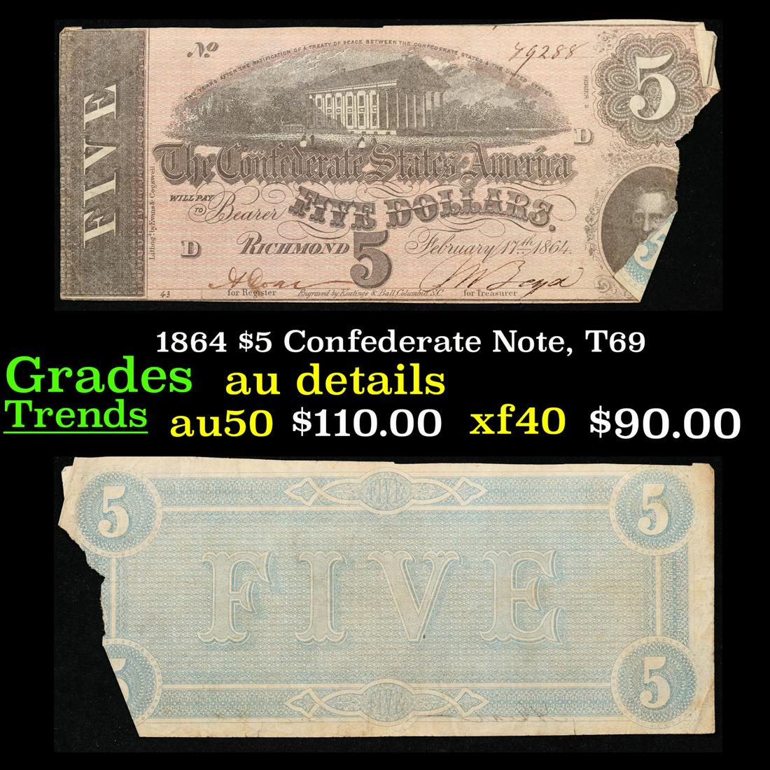 1864 $5 Confederate Note, T69 Grades AU Details (1 of 3)