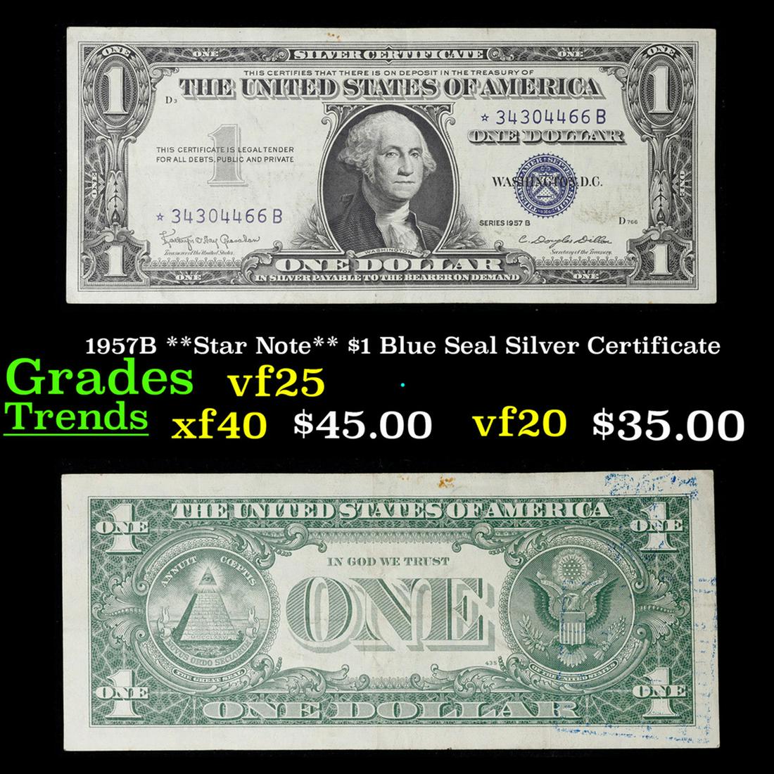 1957B **Star Note** $1 Blue Seal Silver Certificate Grades vf+ (1 of 3)
