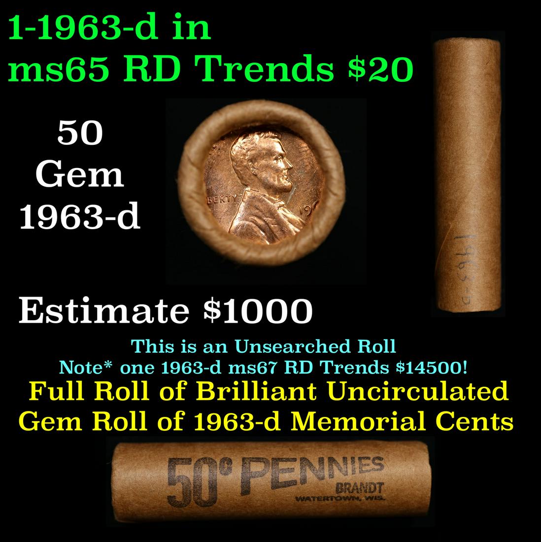 Shotgun Lincoln 1c roll, 1963-d 50 pcs Brandt Wrapper.: Shotgun Lincoln 1c roll, 1963-d 50 pcs Brandt Wrapper.. A terrific Shotgun roll of Lincoln cents. Most if not all coin should be cherry red.