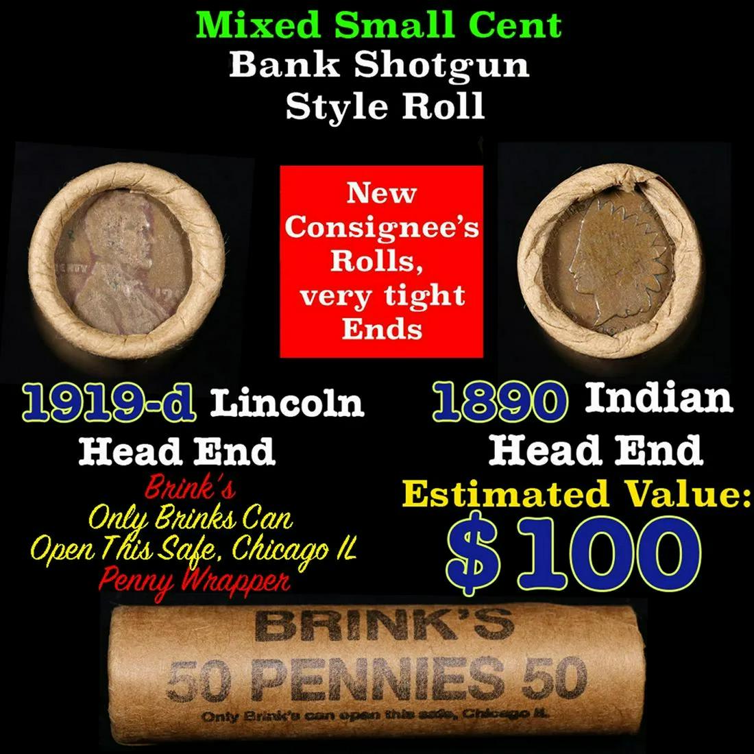 Mixed small cents 1c orig shotgun roll, 1919-d Wheat Cent, 1890 Indian Cent other end, Brinks: Mixed small cents 1c orig shotgun roll, 1919-d Wheat Cent, 1890 Indian Cent other end, Brinks Wrapper.. The roll is held in an old Rare & Collectable Brinks 'Only Brinks Can Open This Safe, Chicago IL