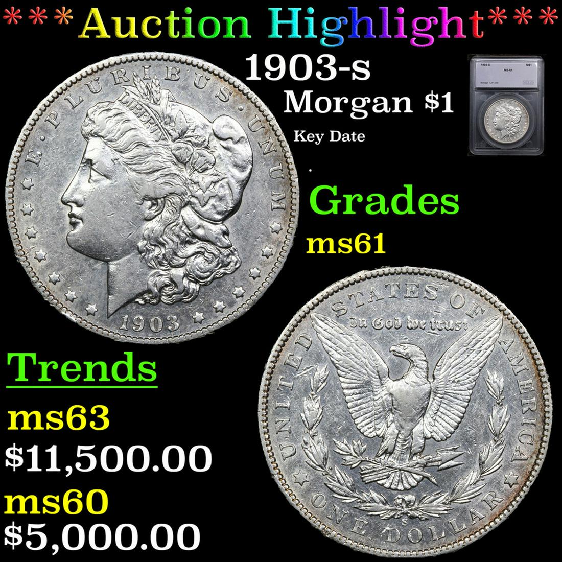 ***Auction Highlight*** 1903-s Morgan Dollar $1 Graded ms61 BY SEGS (fc) (1 of 5)