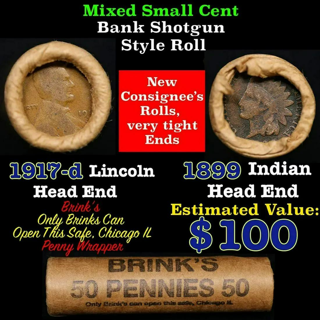 Mixed small cents 1c orig shotgun roll, 1917-d Wheat Cent, 1899 Indian Cent other end, Brinks: Mixed small cents 1c orig shotgun roll, 1917-d Wheat Cent, 1899 Indian Cent other end, Brinks Wrapper.. The roll is held in an old Rare & Collectable Brinks 'Only Brinks Can Open This Safe, Chicago IL