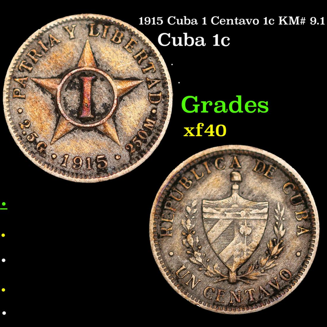 1915 Cuba 1 Centavo 1c KM# 9.1 Grades xf (1 of 3)