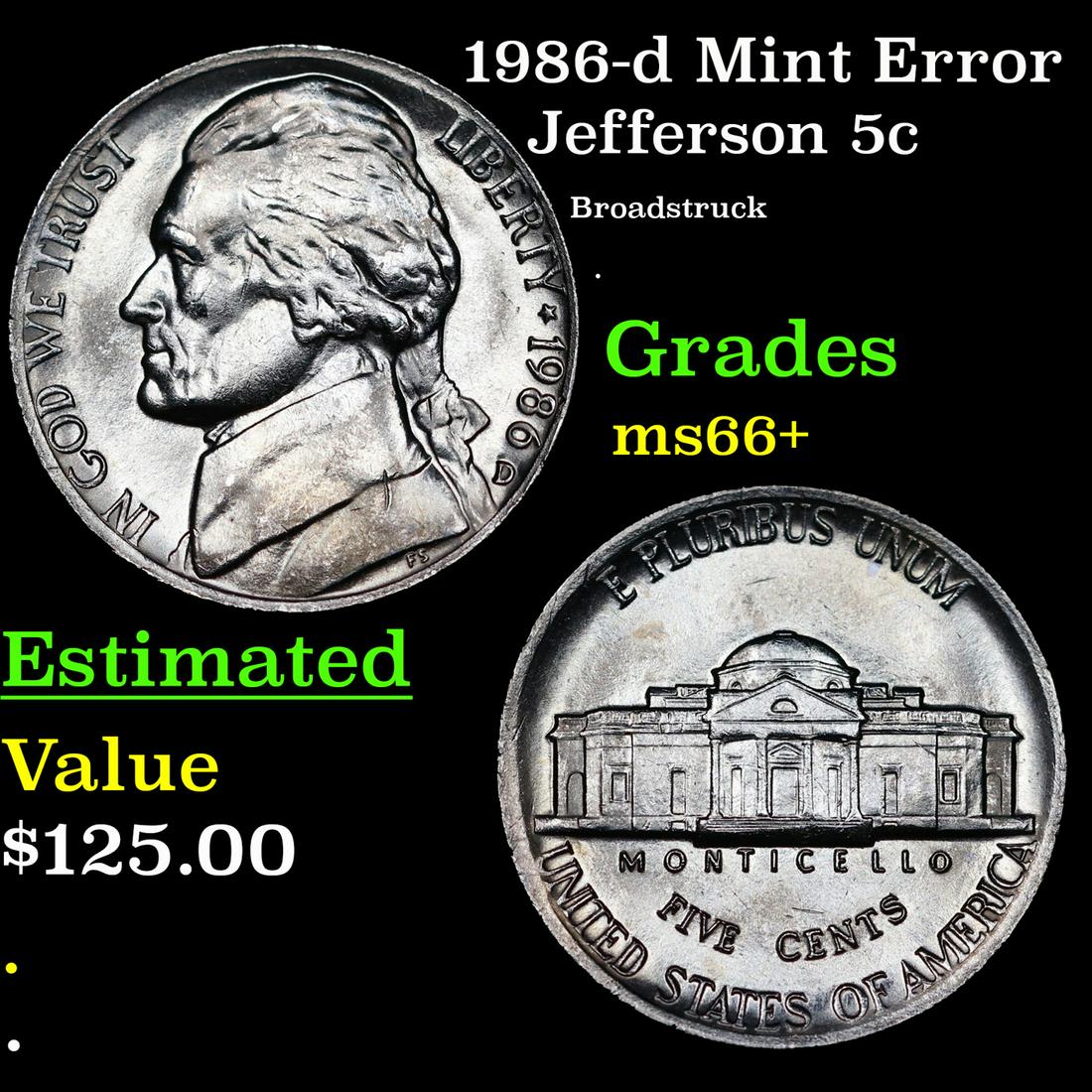 1986-d Jefferson Nickel Mint Error 5c Grades GEM++ Unc (1 of 3)
