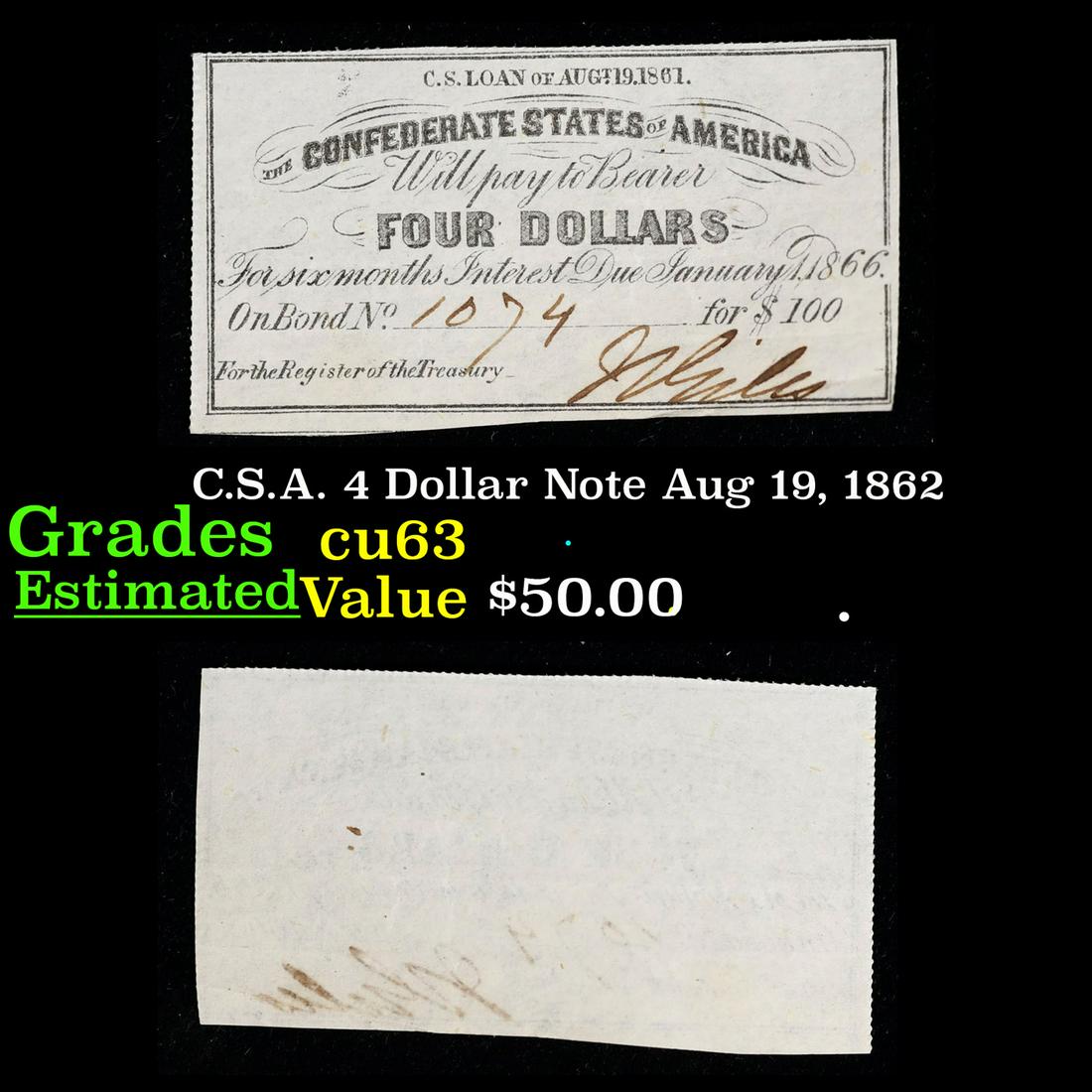 C.S.A. 4 Dollar Note Aug 19, 1862 Grades Select CU (1 of 3)