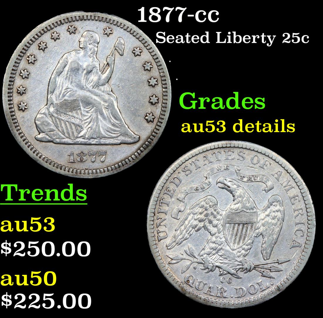 1877-cc Seated Liberty Quarter 25c Graded au53 details BY SEGS (1 of 3)