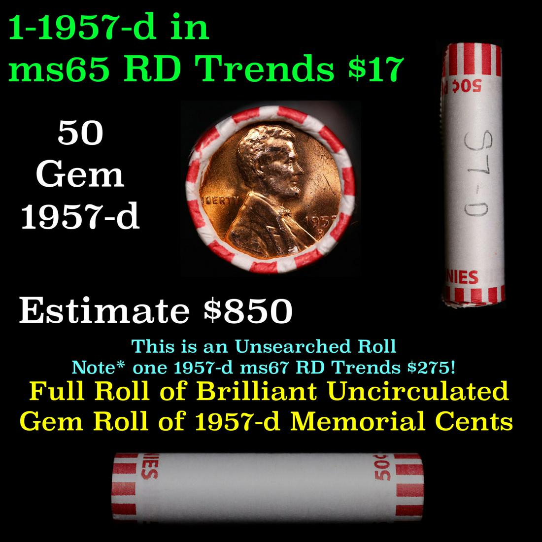 Shotgun Lincoln 1c roll, 1957-d 50 pcs Bank Wrapper.: Shotgun Lincoln 1c roll, 1957-d 50 pcs Bank Wrapper.. A terrific Shotgun roll of Lincoln cents. Most if not all coin should be cherry red.