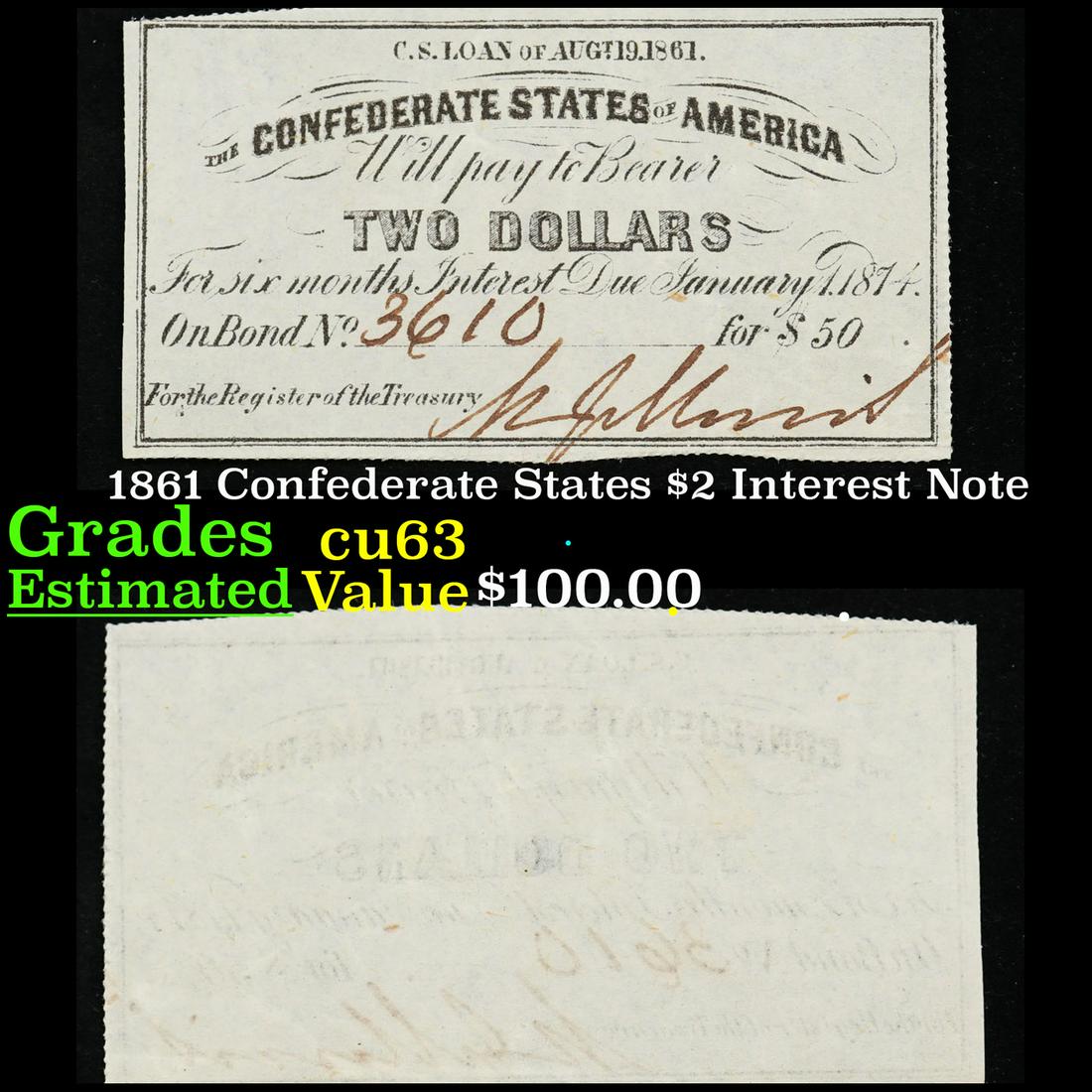 1861 Confederate States $2 Interest Note Grades Select CU (1 of 3)
