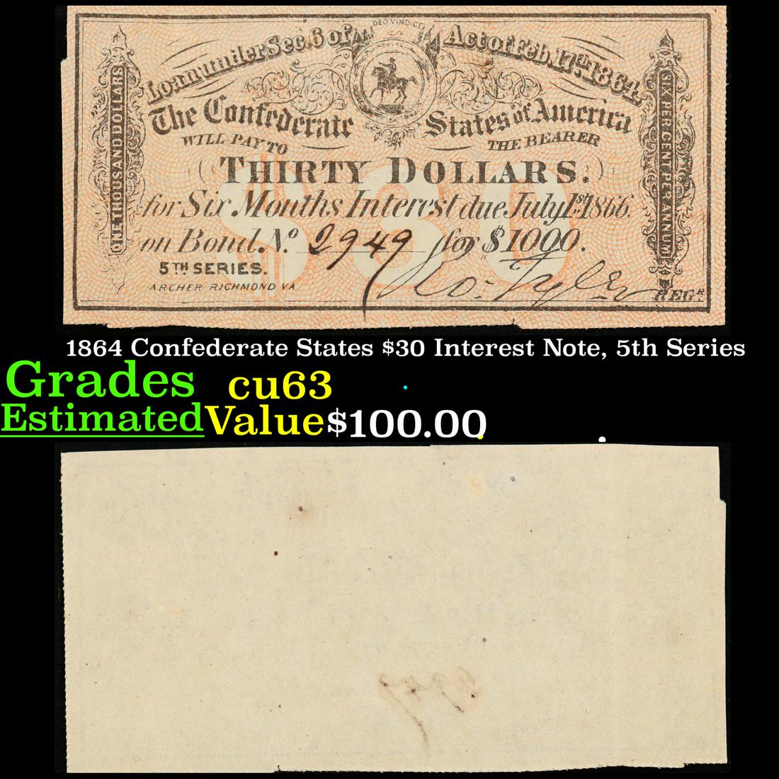 1864 Confederate States $30 Interest Note, 5th Series Grades Select CU (1 of 3)