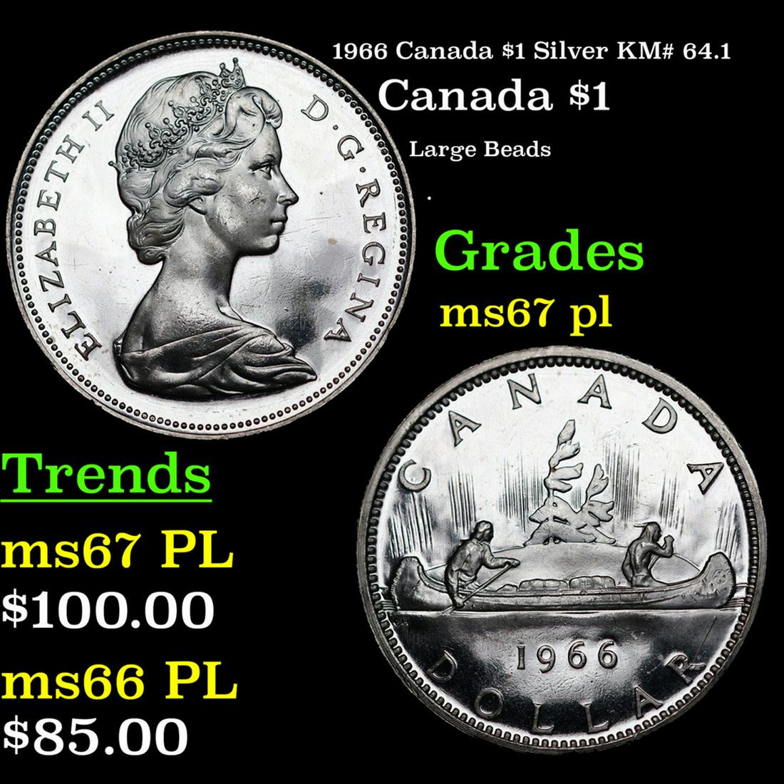 1966 Canada $1 Silver Canada Dollar KM# 64.1 $1 Grades GEM++ PL (1 of 3)