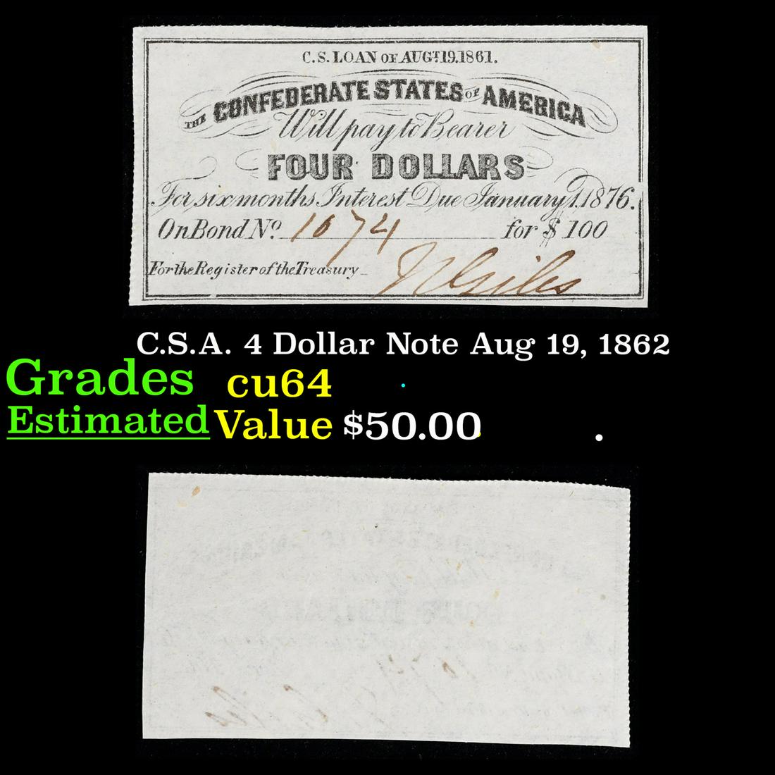 C.S.A. 4 Dollar Note Aug 19, 1862 Grades Choice CU (1 of 3)