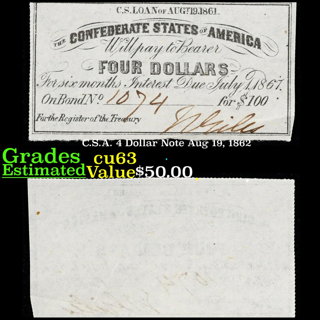 C.S.A. 4 Dollar Note Aug 19, 1862 Grades Select CU (1 of 3)