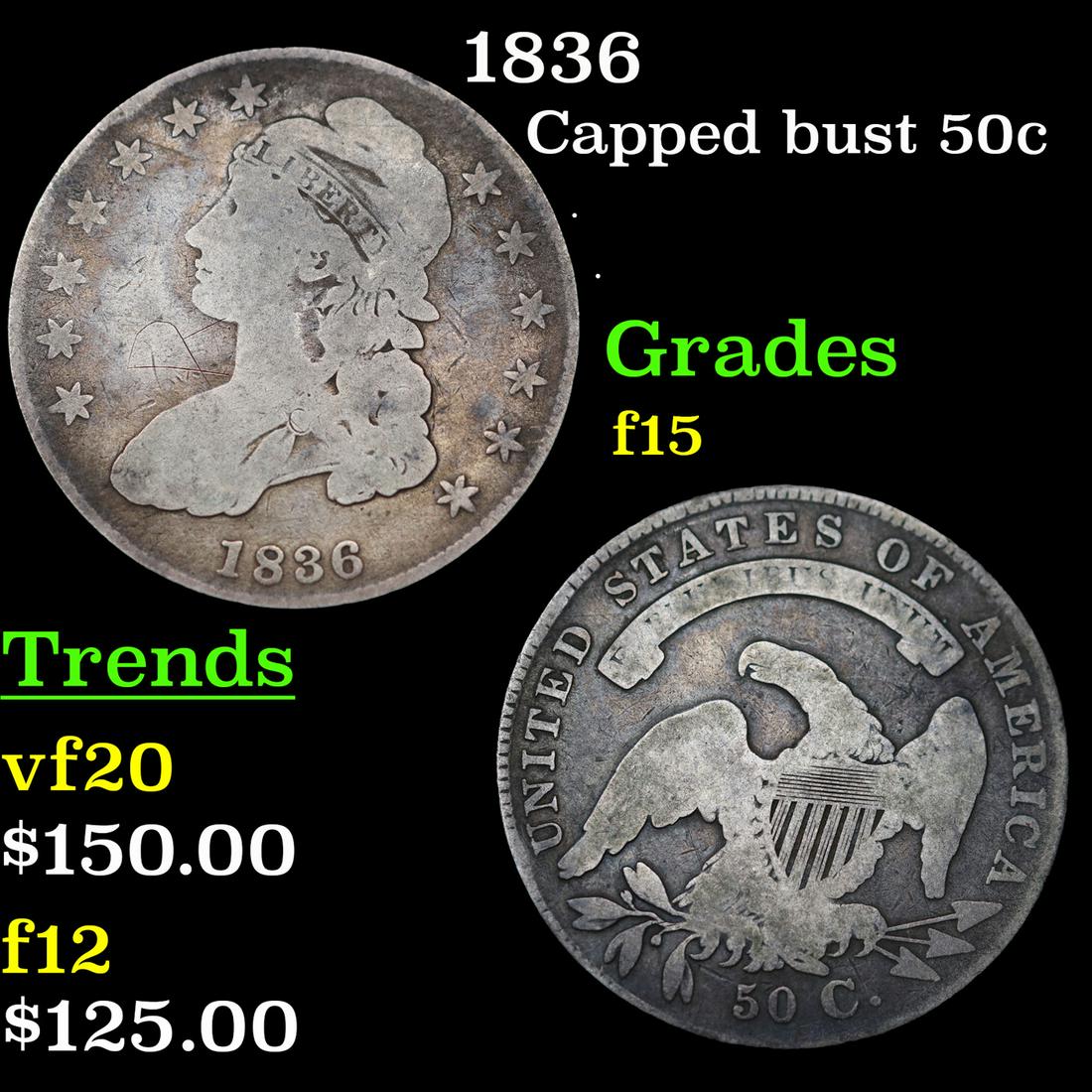 1836 Capped Bust Half Dollar 50c Grades f+ (1 of 3)