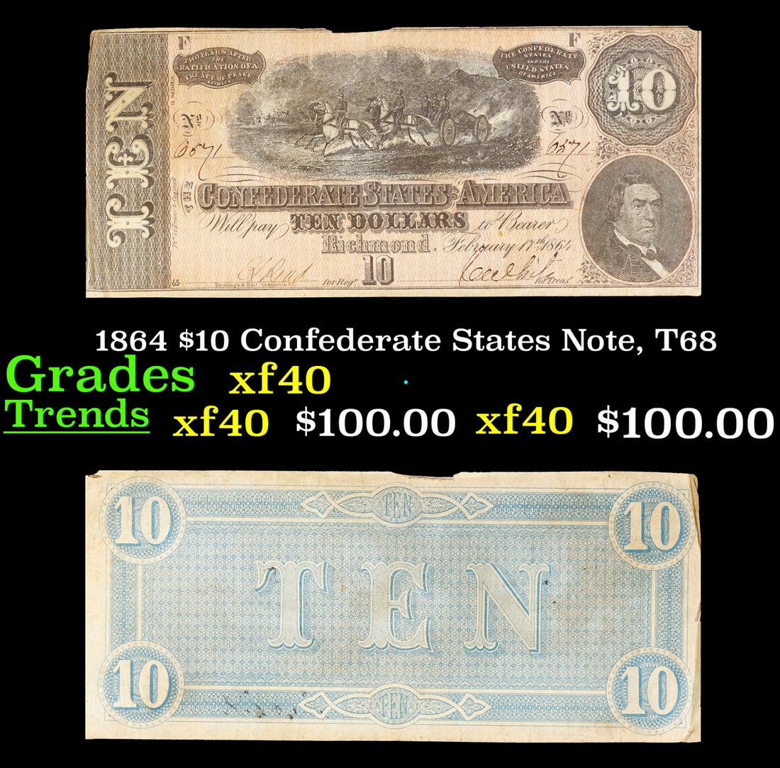 1864 $10 Confederate States Note, T68 Grades xf (1 of 3)