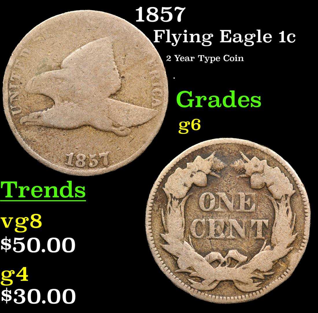 1857 Flying Eagle Cent 1c Grades G+