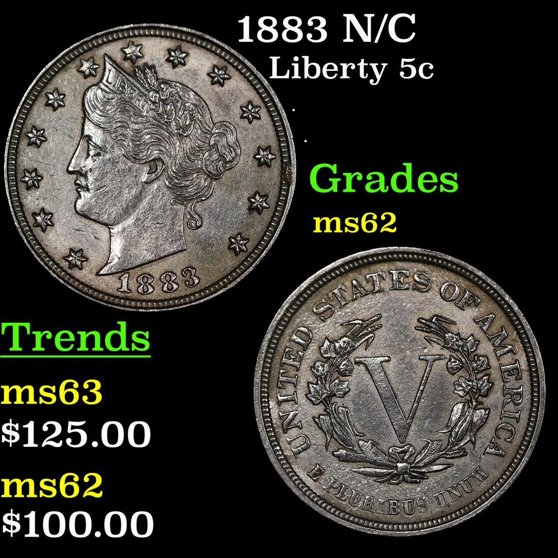 1883 N/C Liberty Nickel 5c Grades Select Unc (1 of 3)