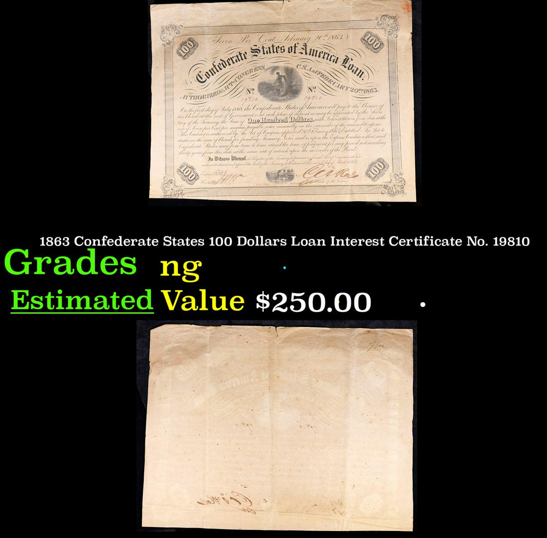 1863 Confederate States 100 Dollars Loan Interest Certificate No. 19810 Grades (1 of 3)