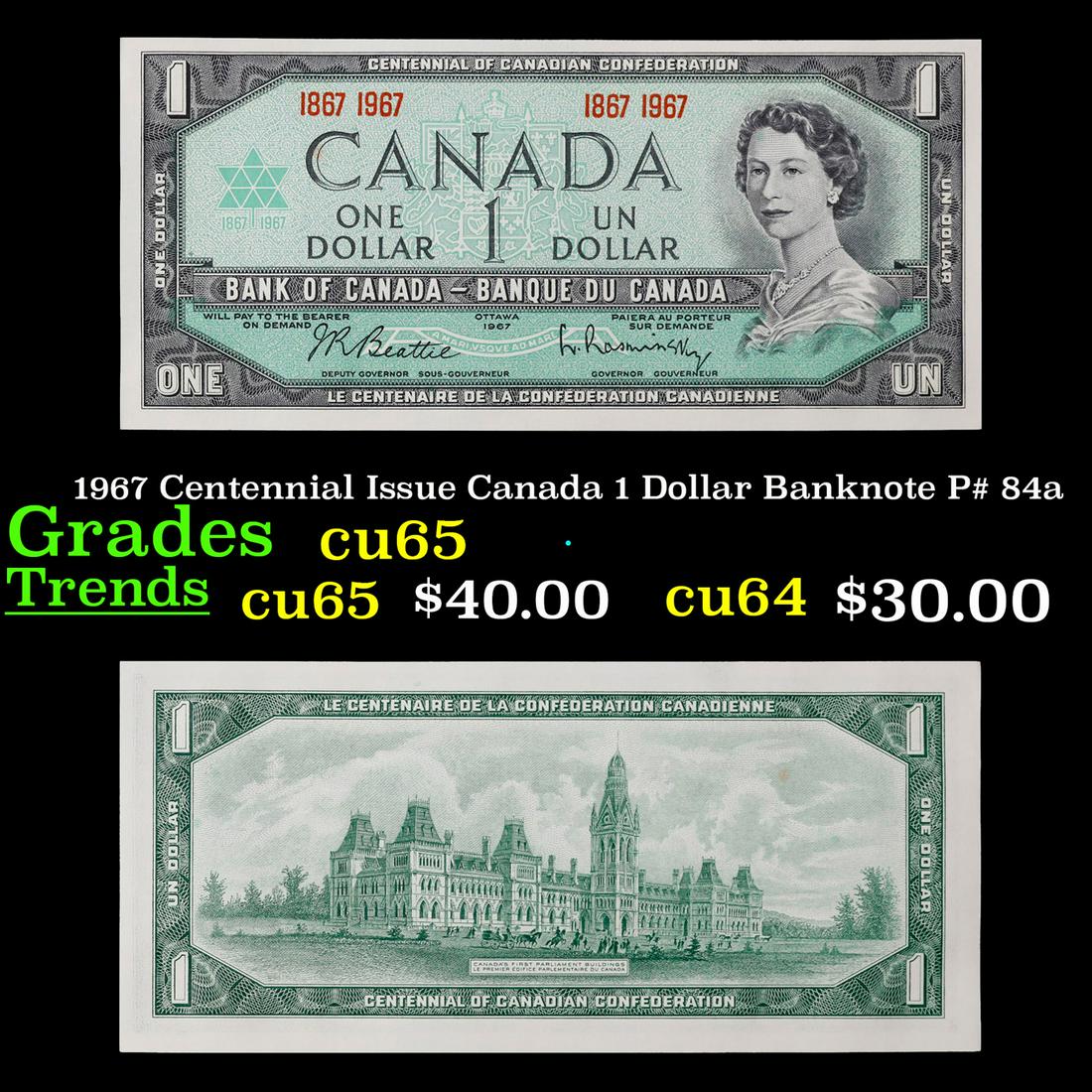 1967 Centennial Issue Canada 1 Dollar Banknote P# 84a Grades Gem CU (1 of 3)
