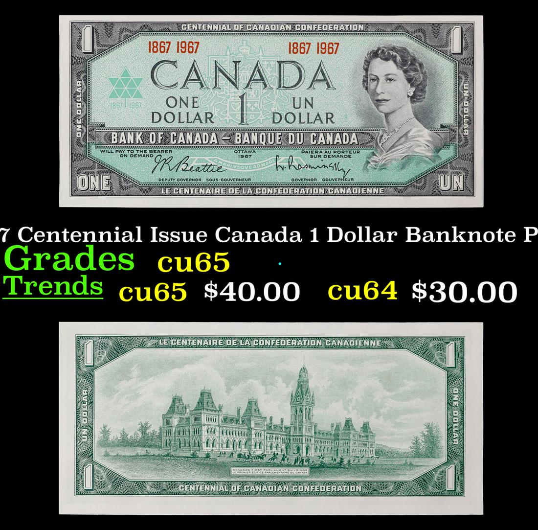 1967 Centennial Issue Canada 1 Dollar Banknote P# 84a Grades Gem CU: 1967 Centennial Issue Canada 1 Dollar Banknote P# 84a Grades Gem CU.
