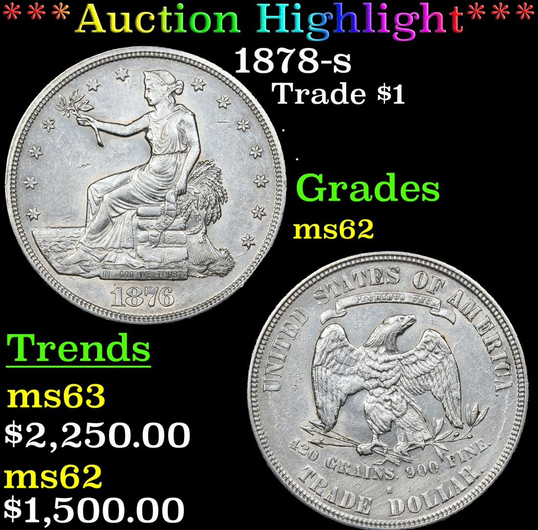 ***Auction Highlight*** 1876-s Trade Dollar $1 Graded Select Unc BY USCG (fc) (1 of 3)
