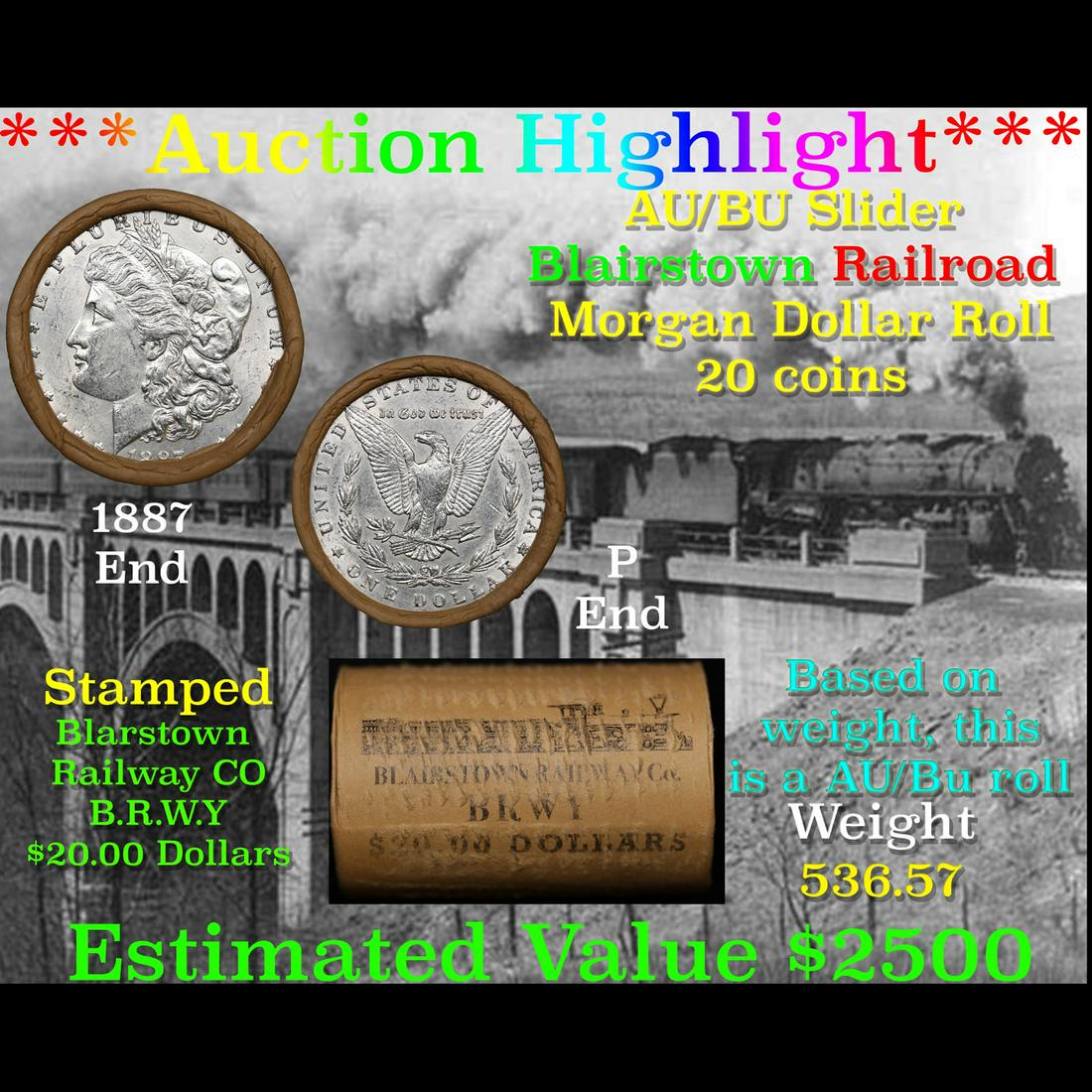 ***Auction Highlight***  AU/BU Slider BRWY Shotgun Morgan $1 Roll 1887 & P Ends Virtually UNC (fc) (1 of 4)