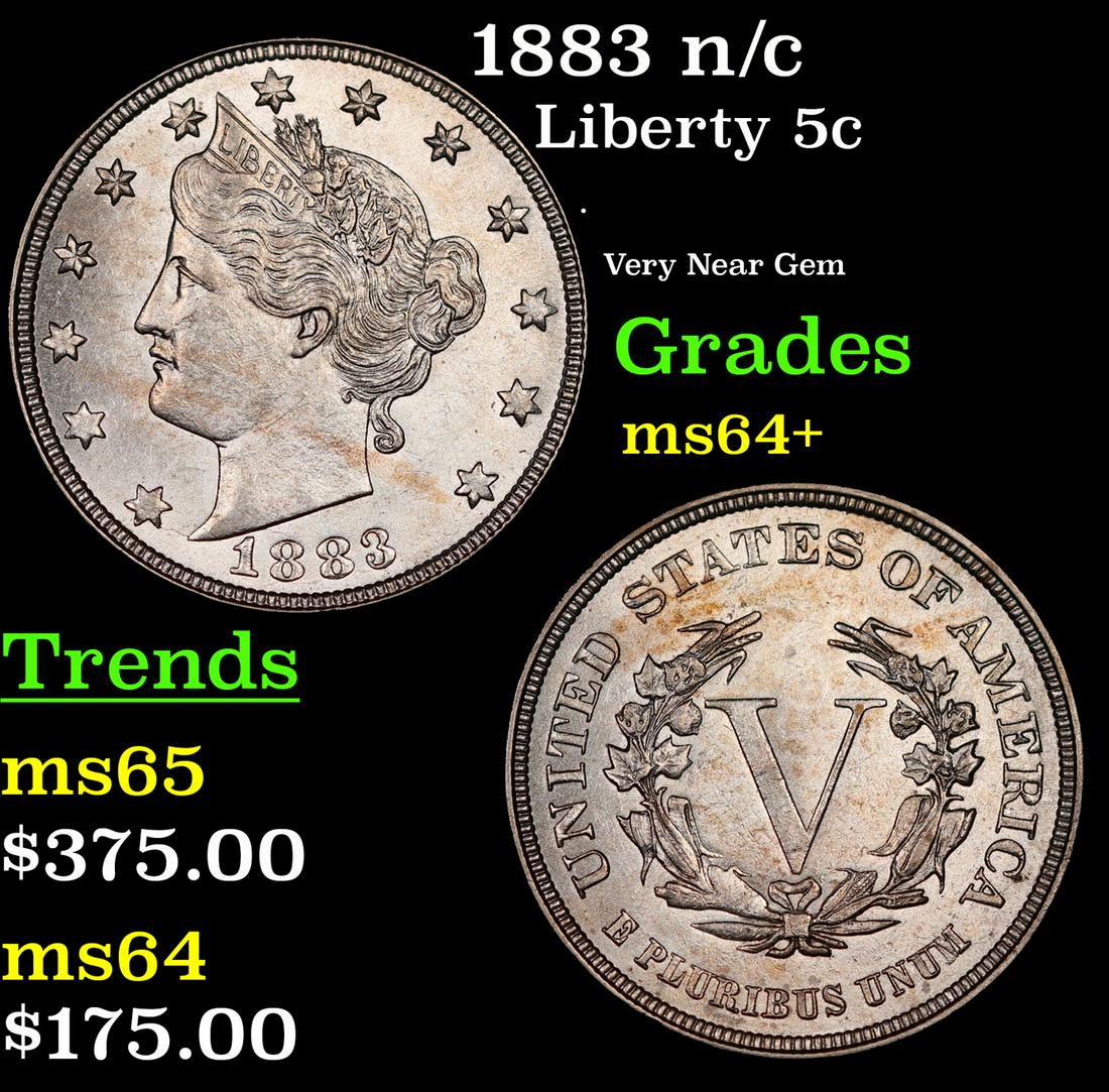 1883 n/c Liberty Nickel 5c Grades Choice+ Unc (1 of 3)