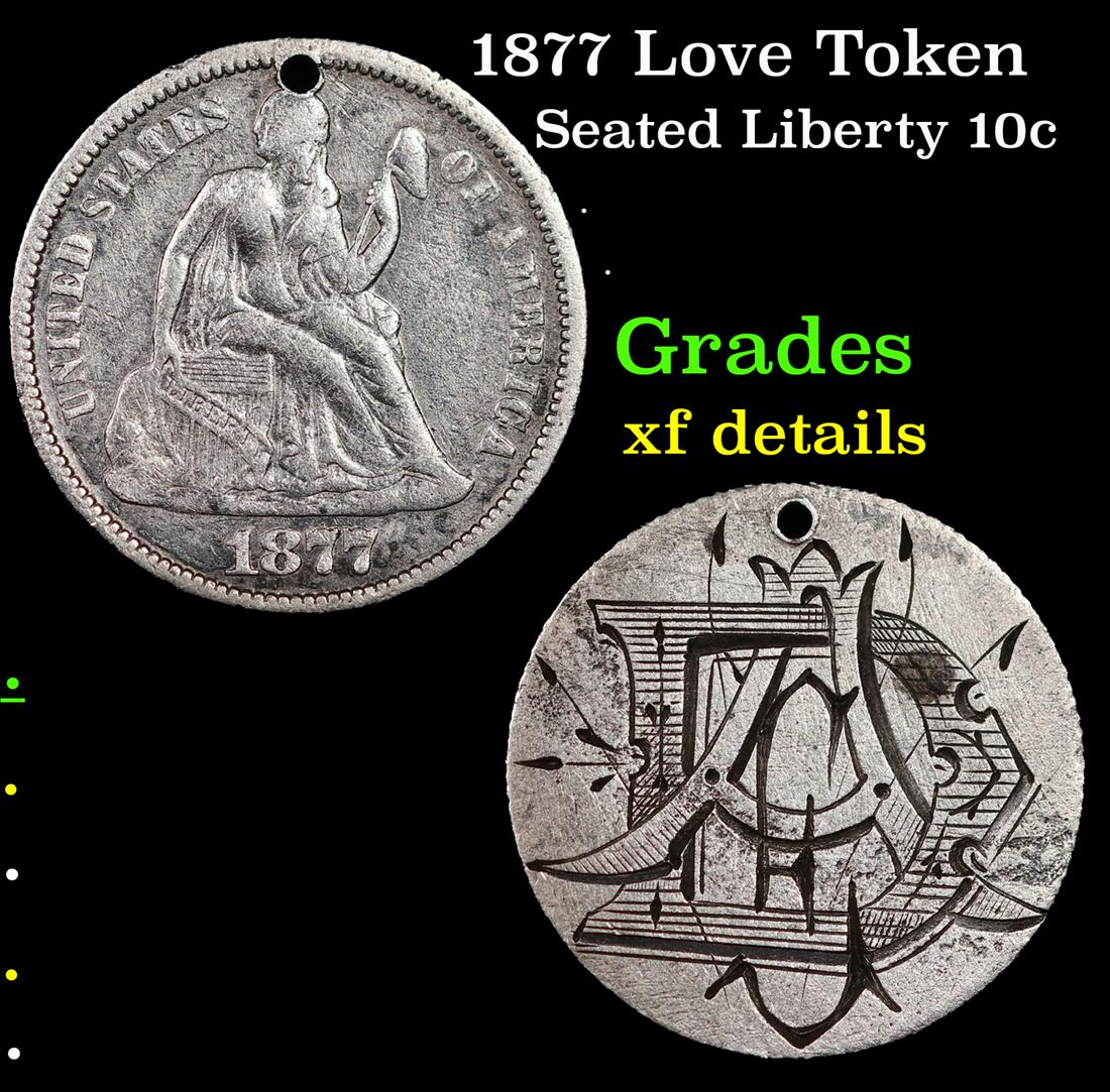 1877 Seated Liberty Dime Love Token 10c Grades xf details (1 of 3)