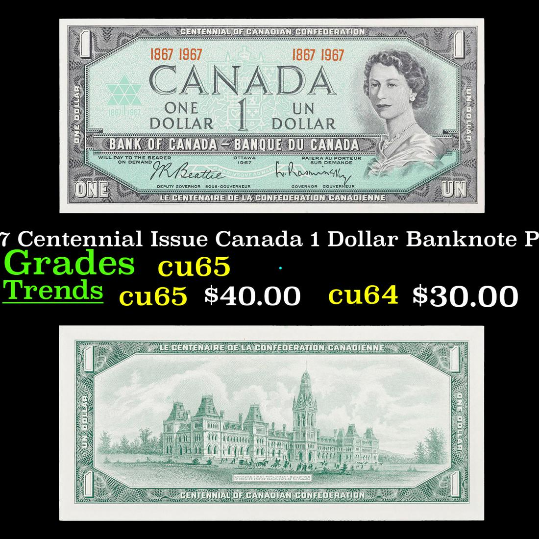 1967 Centennial Issue Canada 1 Dollar Banknote P# 84a Grades Gem CU (1 of 3)