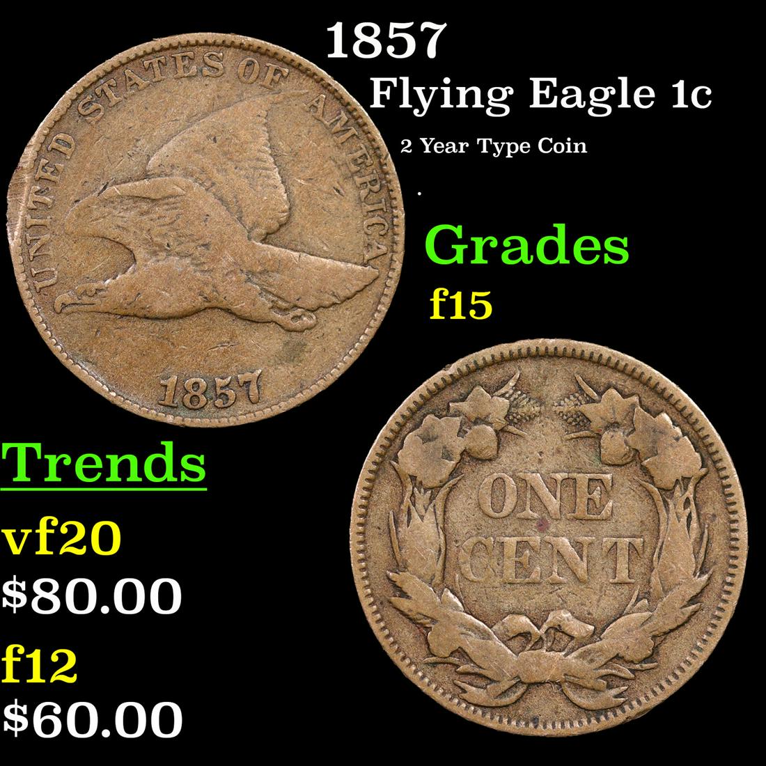1857 Flying Eagle Cent 1c Grades f+ (1 of 3)