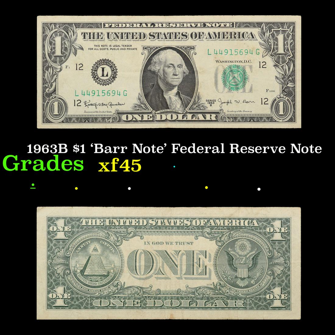 1963B $1 'Barr Note' Federal Reserve Note Grades xf+ (1 of 3)