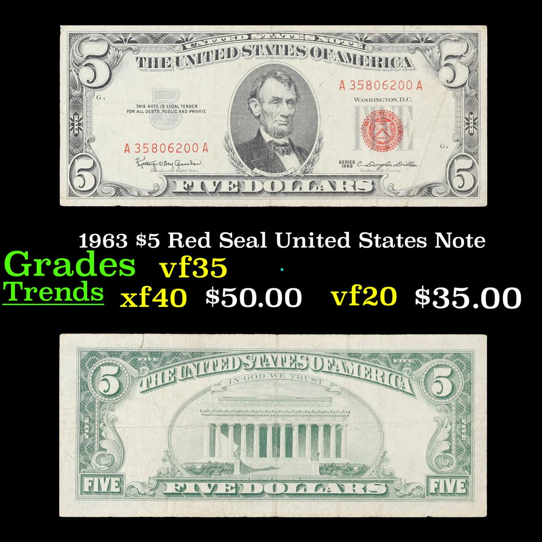 1963 $5 Red Seal United States Note Grades vf++: 1963 $5 Red Seal United States Note Grades vf++. Each 1963 five dollar red seal bill has serial number written in red ink. There is a red seal on the right hand side of the bill. All 1963 red seals we