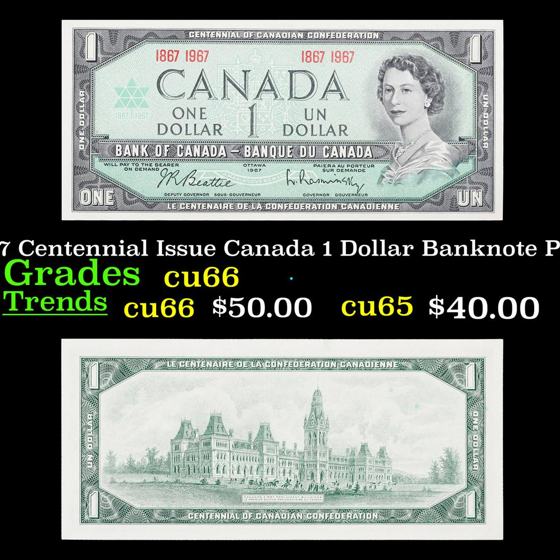 1967 Centennial Issue Canada 1 Dollar Banknote P# 84a Grades Gem+ CU (1 of 3)