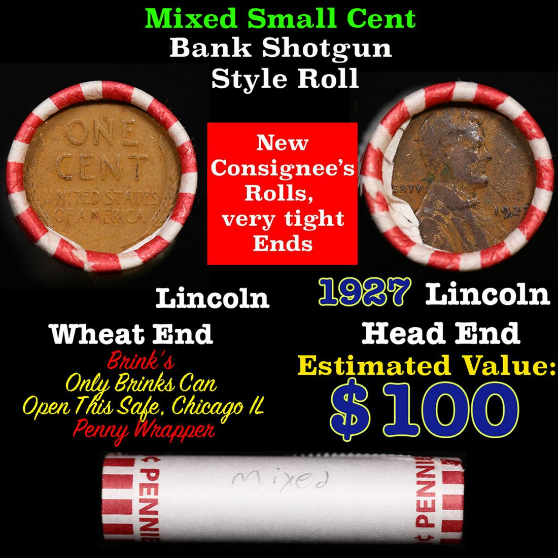 Mixed small cents 1c orig shotgun roll, 1929-p Wheat Cent, 1893 Indian Cent other end, Brinks: Mixed small cents 1c orig shotgun roll, 1929-p Wheat Cent, 1893 Indian Cent other end, Brinks Wrapper.. The roll is held in an old Rare & Collectable Brinks 'Only Brinks Can Open This Safe, Chicago IL