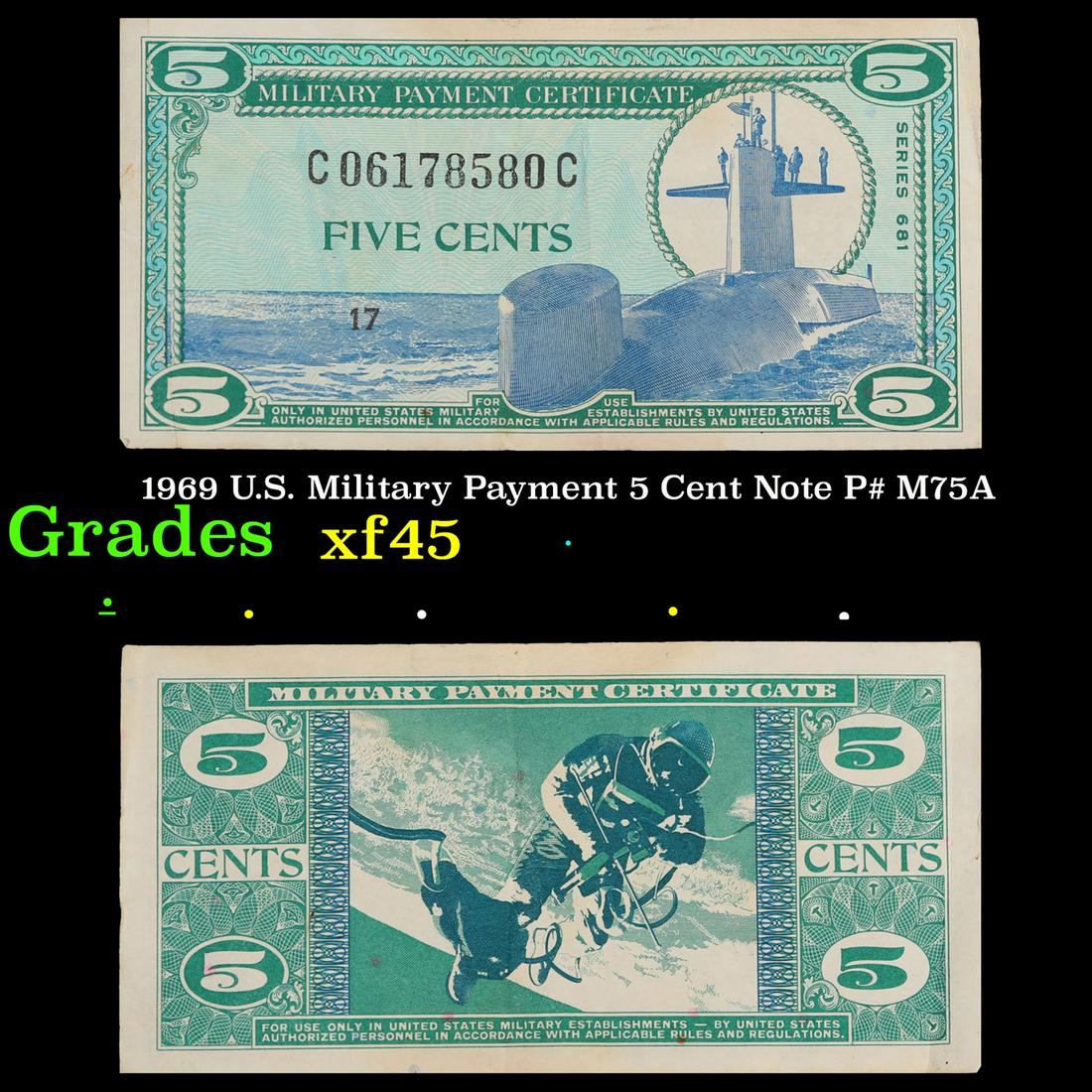 1969 U.S. Military Payment 5 Cent Note P# M75A Grades xf+ (1 of 3)