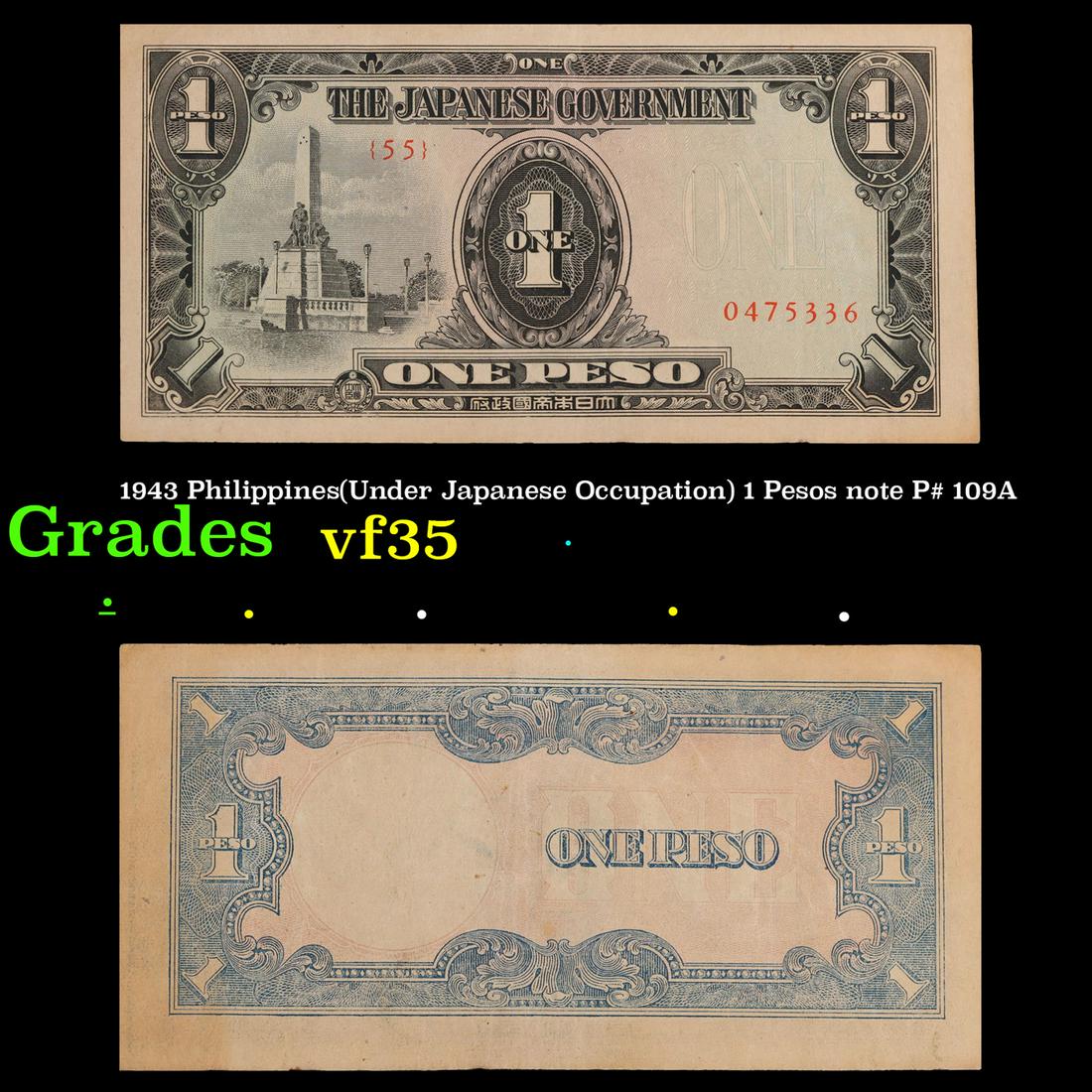 1943 Philippines(Under Japanese Occupation) 1 Pesos note P# 109A Grades vf++ (1 of 3)