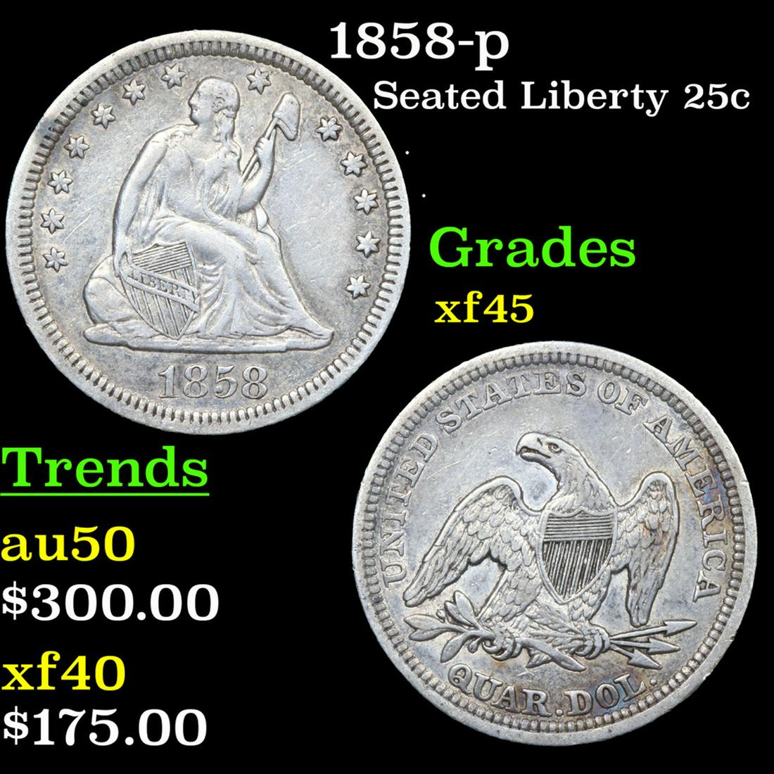 1858-p Seated Liberty Quarter 25c Grades xf+ (1 of 3)