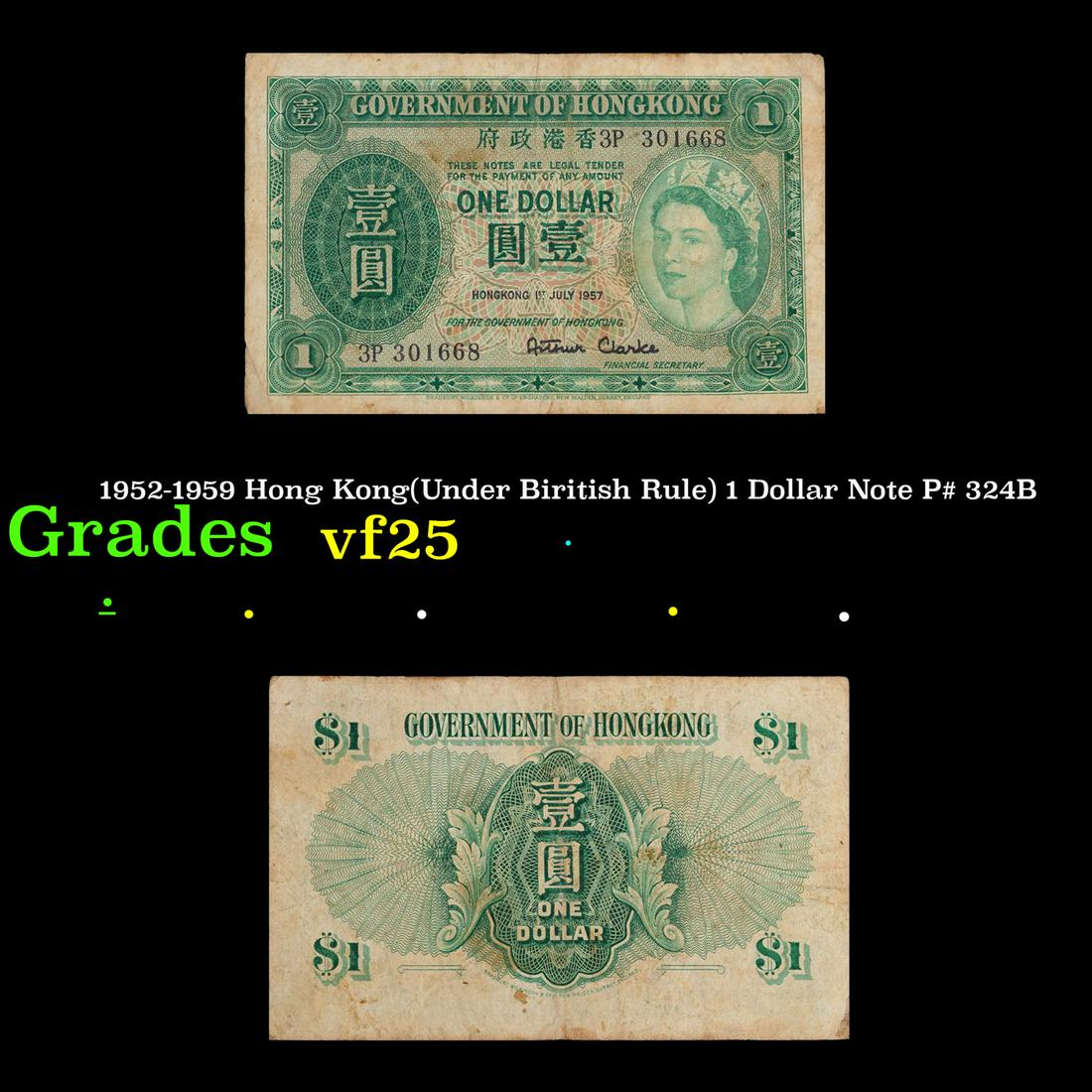 1952-1959 Hong Kong(Under Biritish Rule) 1 Dollar Note P# 324B Grades vf+: 1952-1959 Hong Kong(Under Biritish Rule) 1 Dollar Note P# 324B Grades vf+.