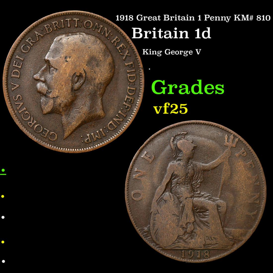 1918 Great Britain 1 Penny KM# 810 Grades vf+: 1918 Great Britain 1 Penny KM# 810 Grades vf+.