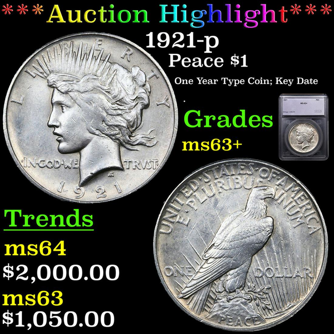 ***Auction Highlight*** 1921-p Peace Dollar $1 Graded ms63+ BY SEGS (fc) (1 of 5)