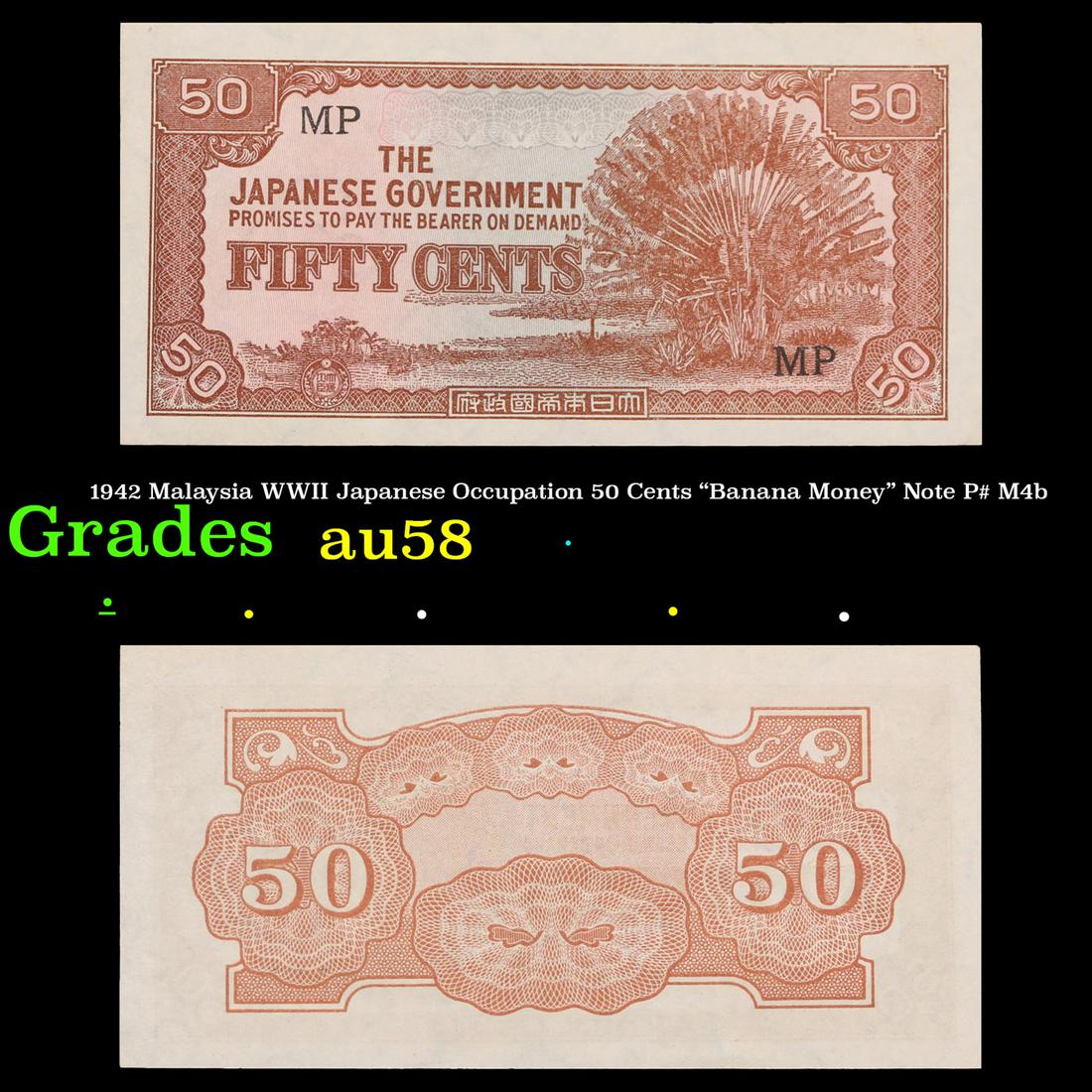 1942 Malaysia WWII Japanese Occupation 50 Cents "Banana Money" Note P# M4b Grades Choice AU/BU (1 of 3)
