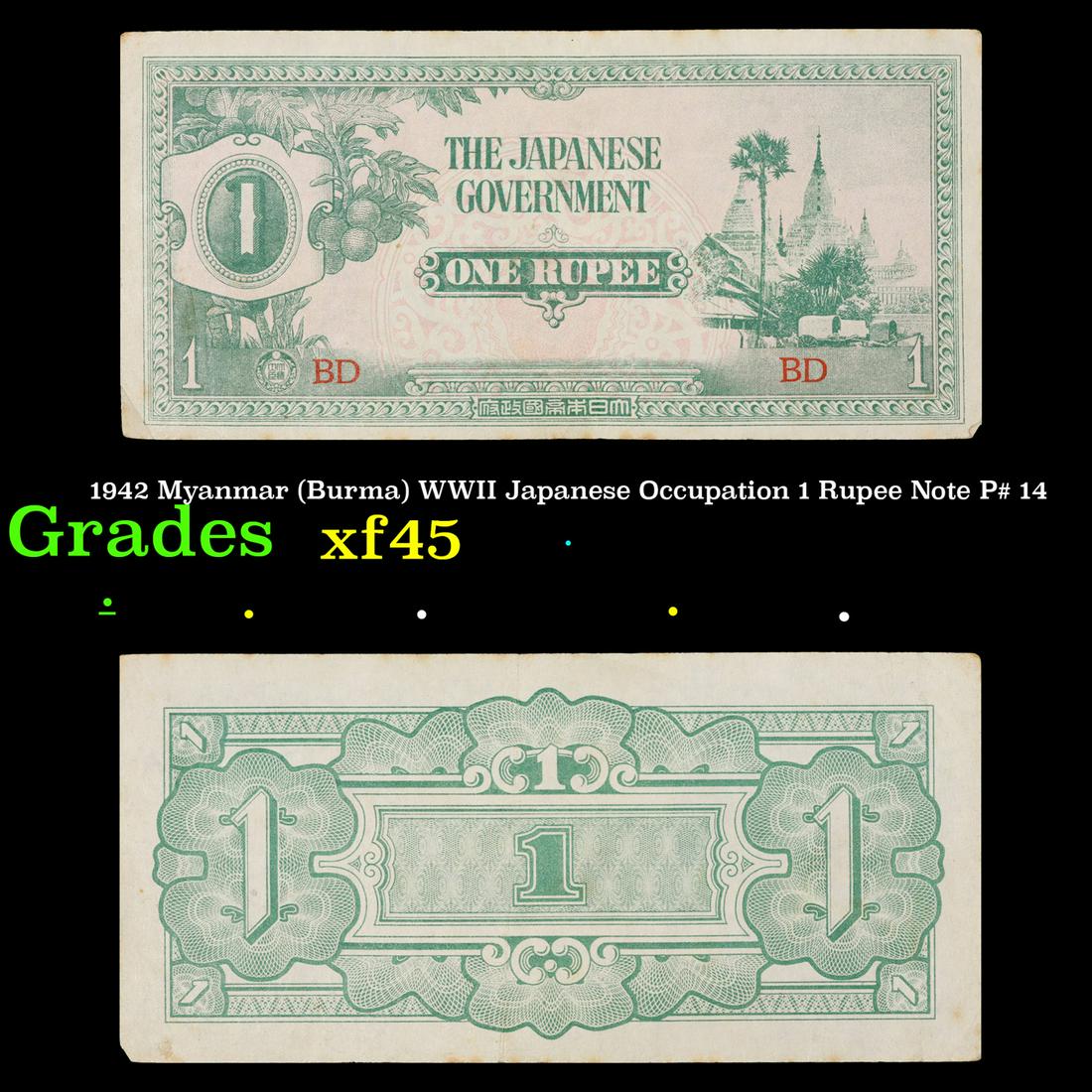 1942 Myanmar (Burma) WWII Japanese Occupation 1 Rupee Note P# 14 Grades xf+ (1 of 3)