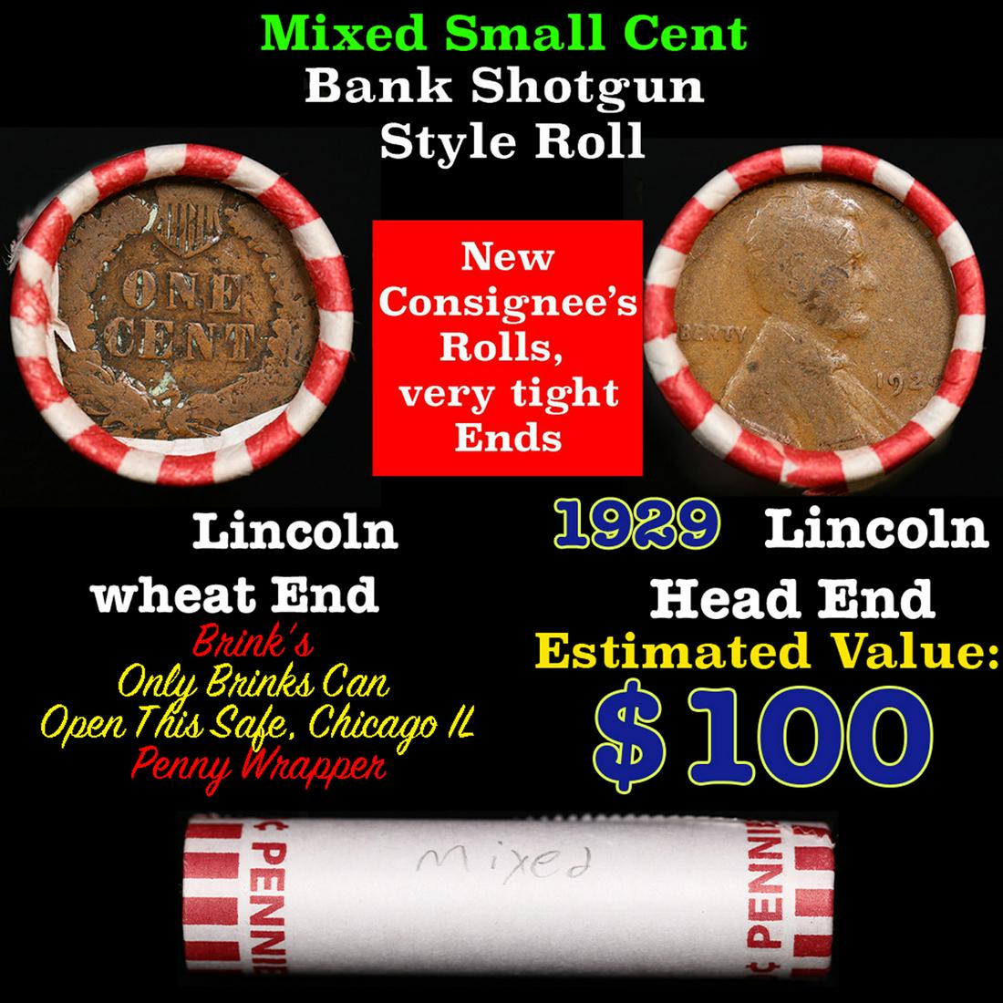 Mixed small cents 1c orig shotgun roll, 1929-p Lincoln Cent,Wheat Cent other end, Brinks Wrapper.: Mixed small cents 1c orig shotgun roll, 1929-p Lincoln Cent,Wheat Cent other end, Brinks Wrapper.. The roll is held in an old Rare & Collectable Brinks 'Only Brinks Can Open This Safe, Chicago IL' Pen
