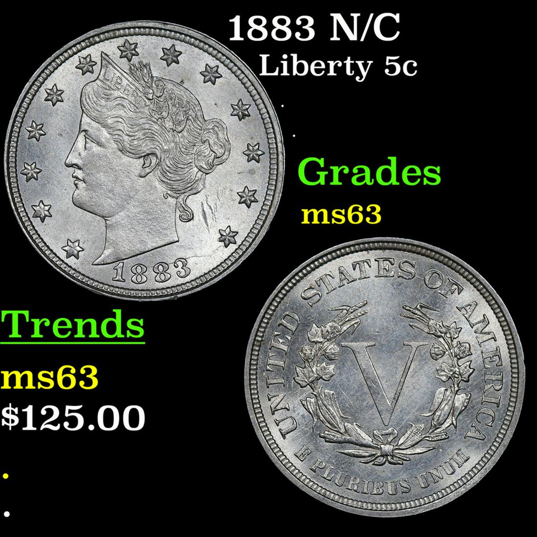 1883 N/C Liberty Nickel 5c Grades Select Unc (1 of 3)