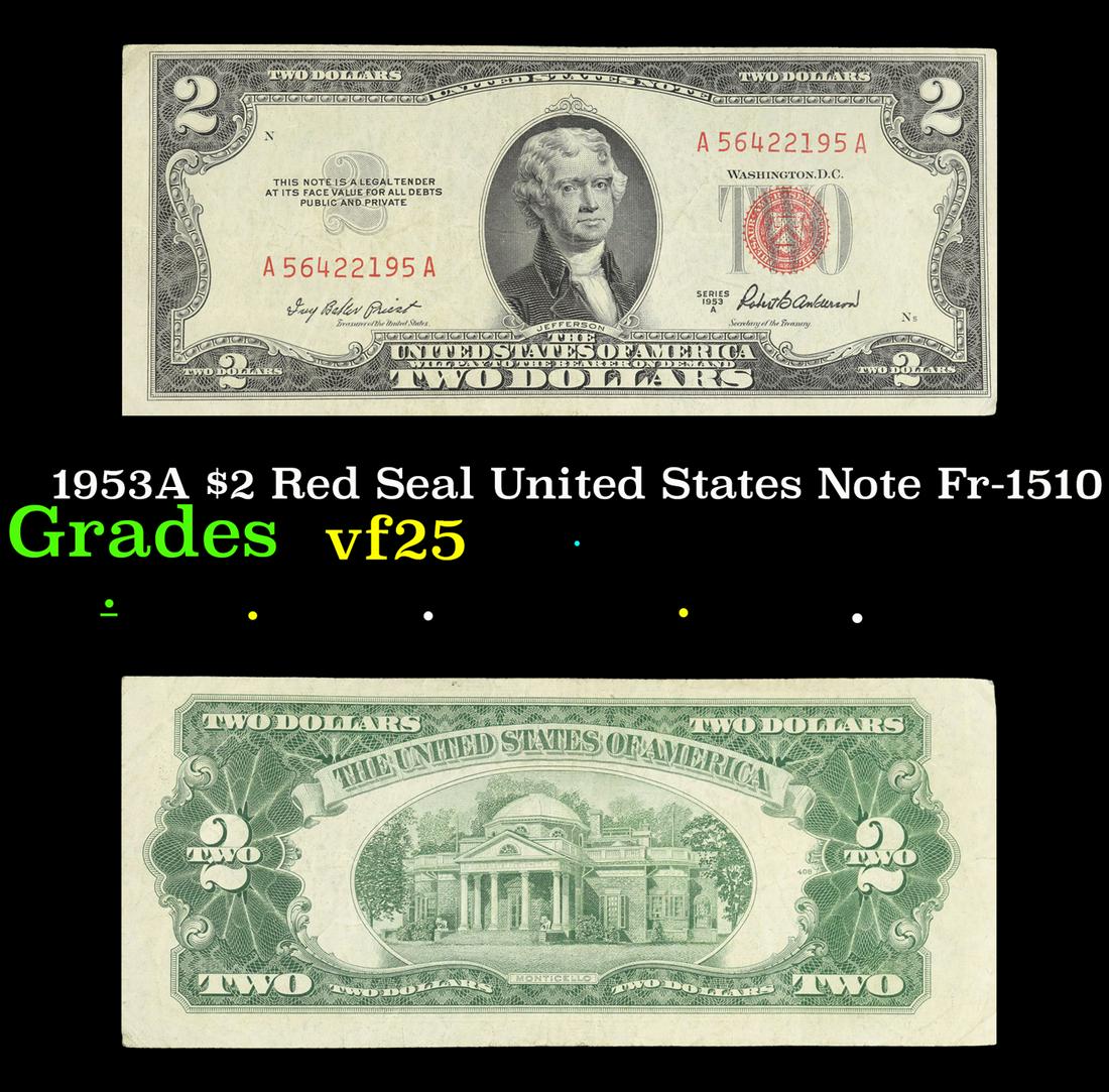 1953A $2 Red Seal United States Note Fr-1510 Grades vf+: 1953A $2 Red Seal United States Note Fr-1510 Grades vf+. 1953 red print two dollar bills can be broke up into four different types by signature combination; 1953 â€“ Ivy Baker Priest (Treasurer o