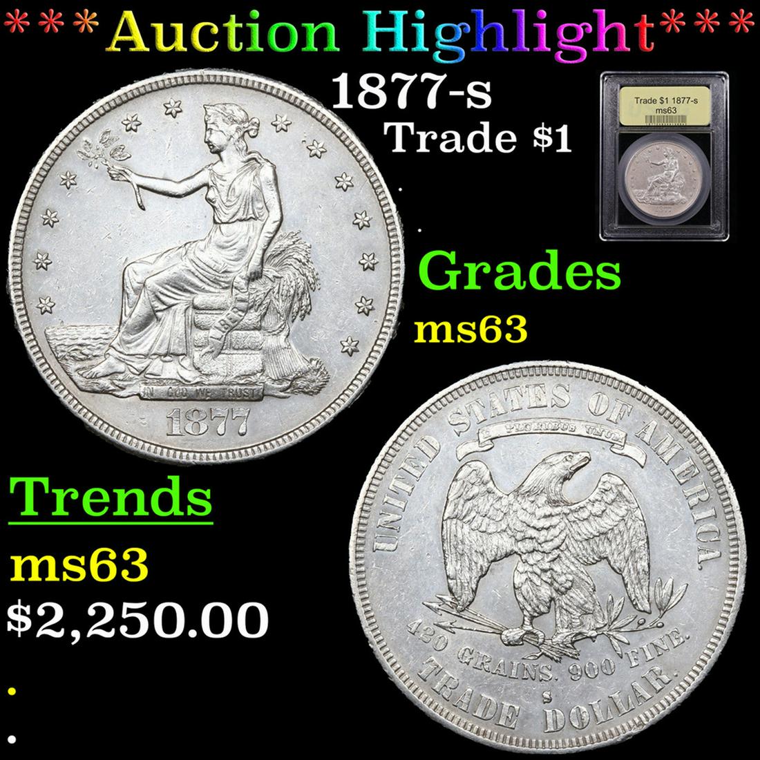 ***Auction Highlight*** 1877-s Trade Dollar $1 Graded Select Unc BY USCG (fc) (1 of 5)