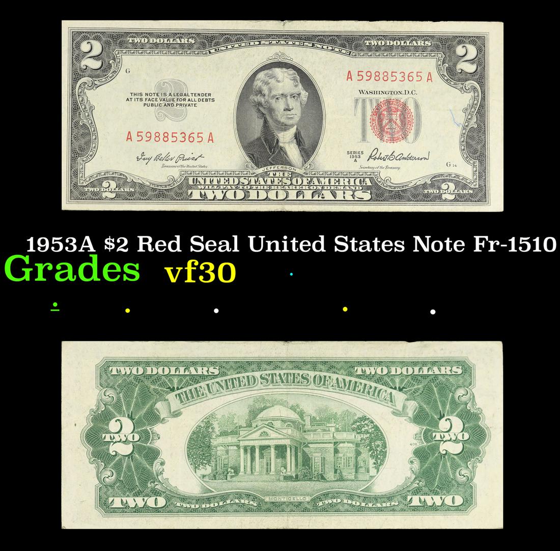 1953A $2 Red Seal United States Note Fr-1510 Grades vf++: 1953A $2 Red Seal United States Note Fr-1510 Grades vf++. 1953 red print two dollar bills can be broke up into four different types by signature combination; 1953 â€“ Ivy Baker Priest (Treasurer