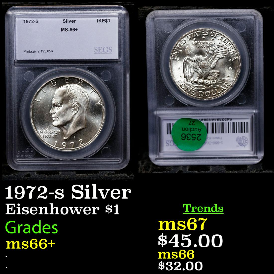 1972-s Silver Eisenhower Dollar $1 Graded ms66+ BY SEGS (1 of 3)