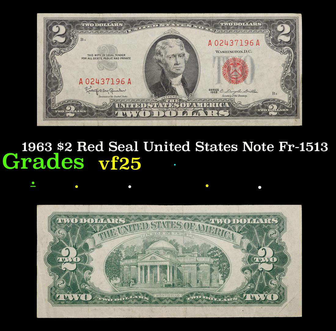 1963 $2 Red Seal United States Note Fr-1513 Grades vf+: 1963 $2 Red Seal United States Note Fr-1513 Grades vf+. 1963 Legal Tender (United States Note). 1963 marks the last year that red seals were printed on two dollar bills. This is also the last year tha